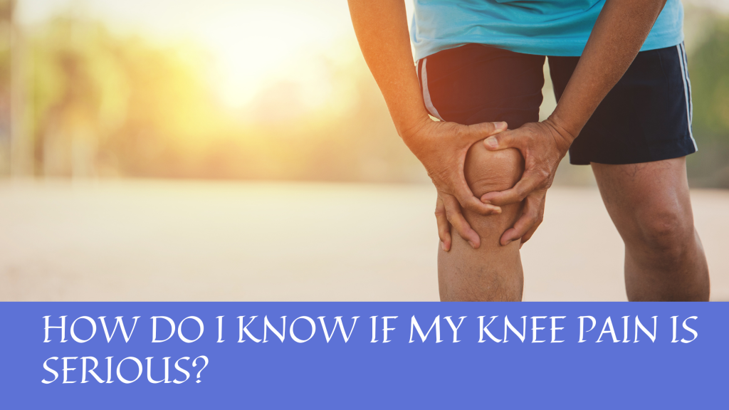 How Do I Know If My Knee Pain Is Serious? - Mumbai Ortho & Eye Clinic